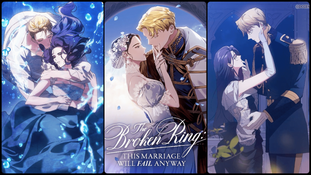 The Broken Ring: This Marriage Will Fail Anyway one of the best romantic manhwa